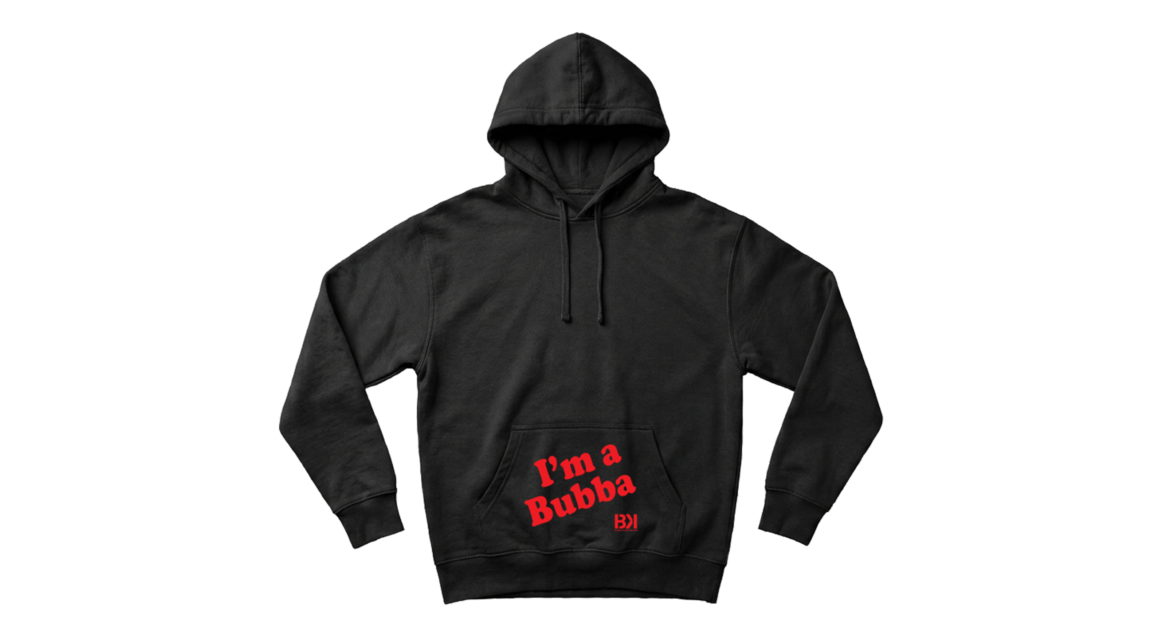 I'm a Hoodie Bubba