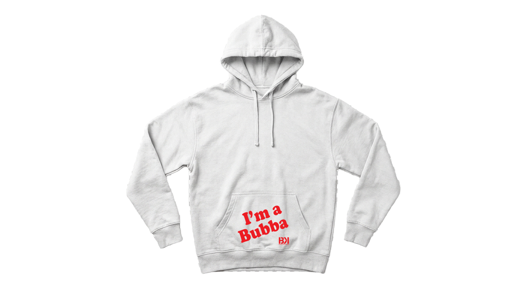 I'm a Hoodie Bubba
